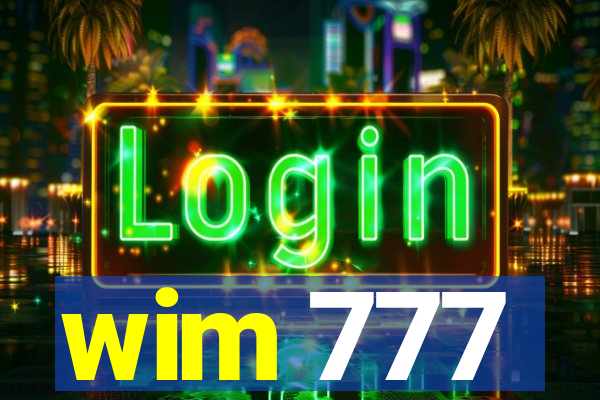 wim 777